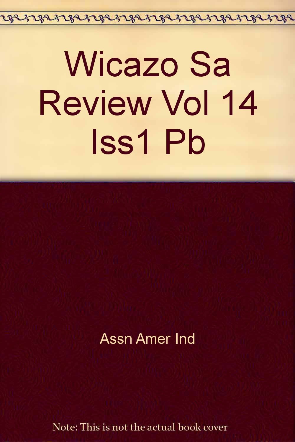 Wicazo Sa Review 14-1: Indigenous Resistence and Persistence Books