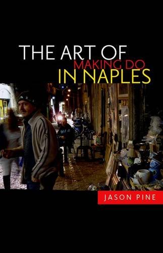 The Art of Making Do in Naples Law