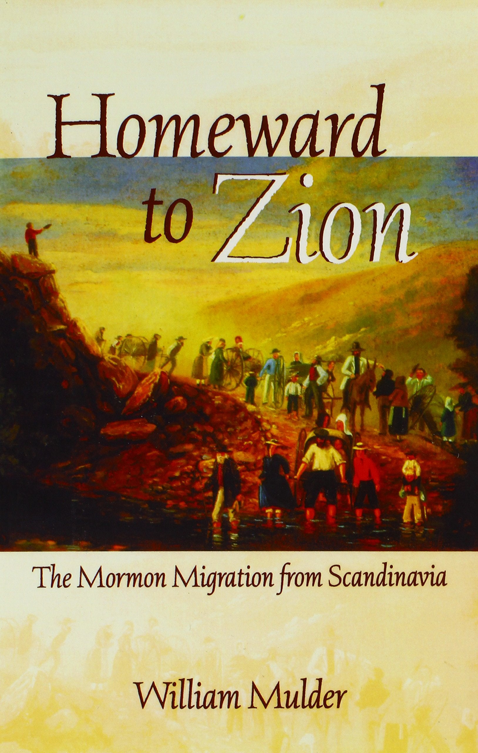 Homeward To Zion: The Mormon Migration from Scandinavia General education