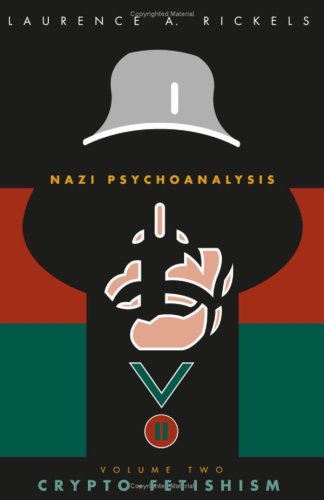 Nazi Psychoanalysis V2: Volume II: Crypto-Fetishism Social Sciences