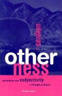 Utopias Of Otherness: Nationhood And Subjectivity In Portugal And Brazil Contemporary literature Books