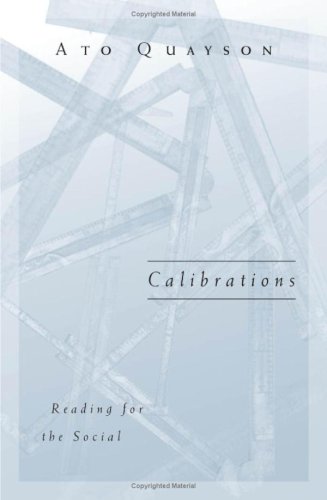 Calibrations: Reading For The Social (Public Worlds, V. 12) Contemporary literature