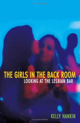 The Girls in the Back Room: Looking at the Lesbian Bar Books