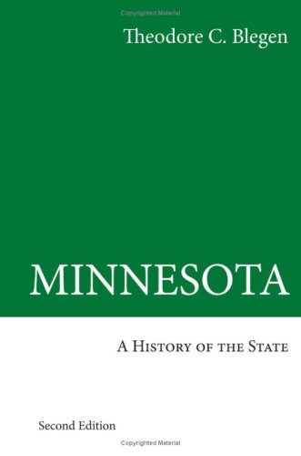 Minnesota: A History of the State Social Sciences