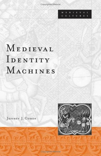 Medieval Identity Machines (Medieval Cultures, V. 35) Philosophy