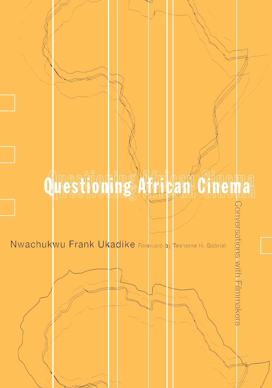 Questioning African Cinema: Conversations With Filmmakers Social Sciences