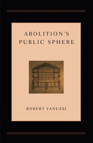 Abolition's Public Sphere Social Sciences