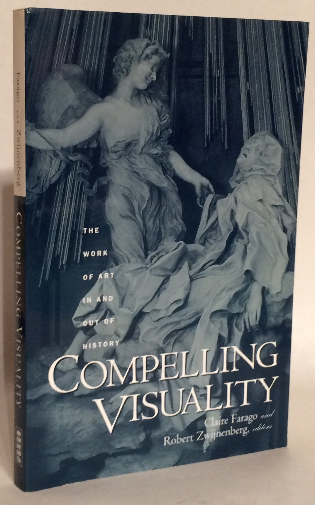 Compelling Visuality: The Work Of Art In And Out Of History Film, Art & Culture