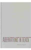 Aberrations in Black: Toward a Queer of Color Critique (Critical American Studies Series) Books