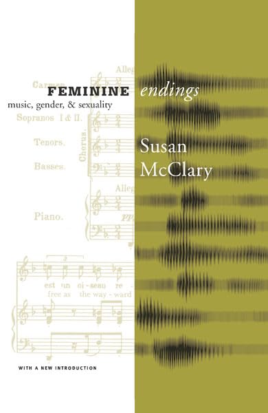 Feminine Endings: Music, Gender, and Sexuality Books