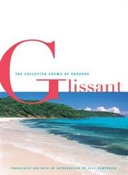 Collected Poems Of Edouard Glissant Poetry