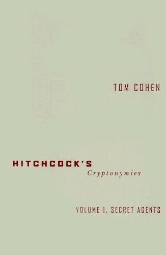 Cohen, T: Hitchcock's Cryptonymies v1 Film, Art & Culture