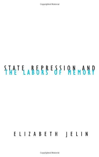 State Repression and the Labors of Memory (Contradictions, Band 18) Philosophy