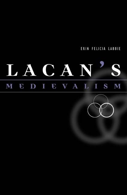 Lacan's Medievalism Contemporary literature