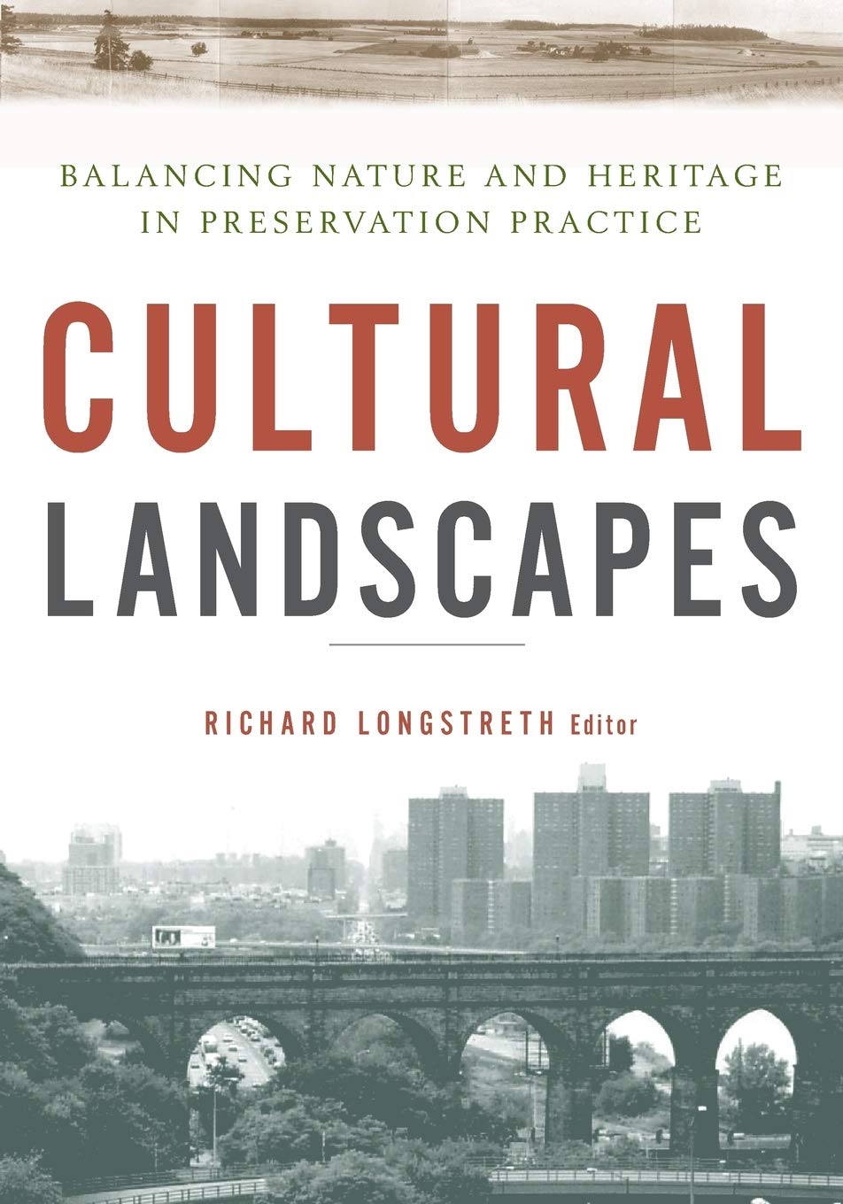 Cultural Landscapes: Balancing Nature and Heritage in Preservation Practice Mathematics