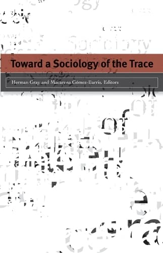 Toward a Sociology of the Trace book