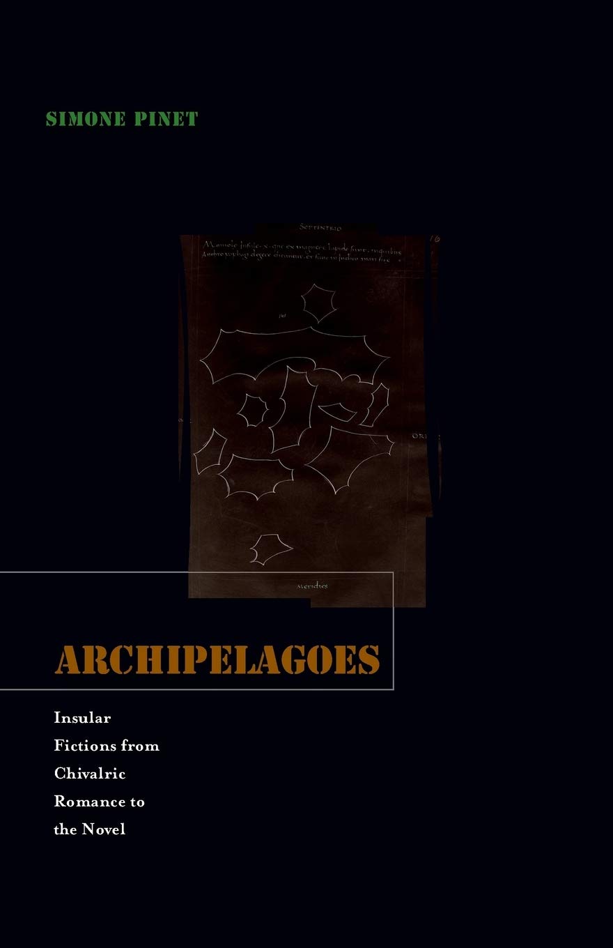 Archipelagoes: Insular Fictions from Chivalric Romance to the Novel Contemporary literature