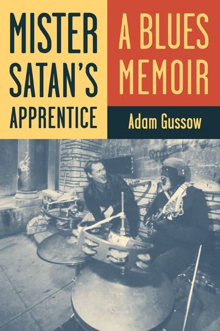 Mister Satan's Apprentice: A Blues Memoir book