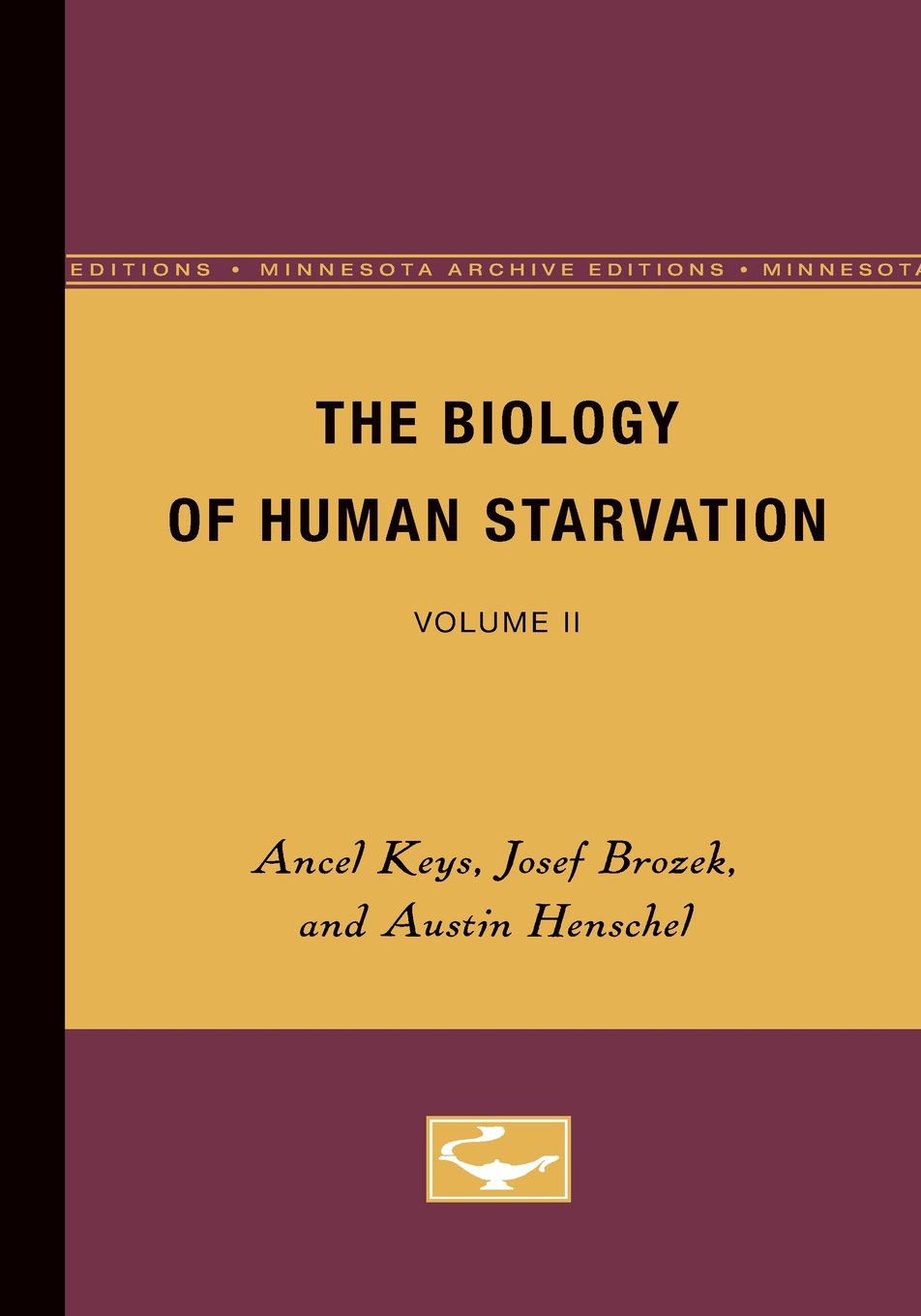 The Biology of Human Starvation book