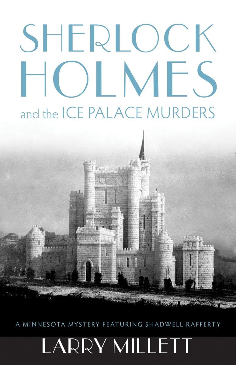 Sherlock Holmes and the Ice Palace Murders (Fesler-Lampert Minnesota Heritage) Historical Fiction