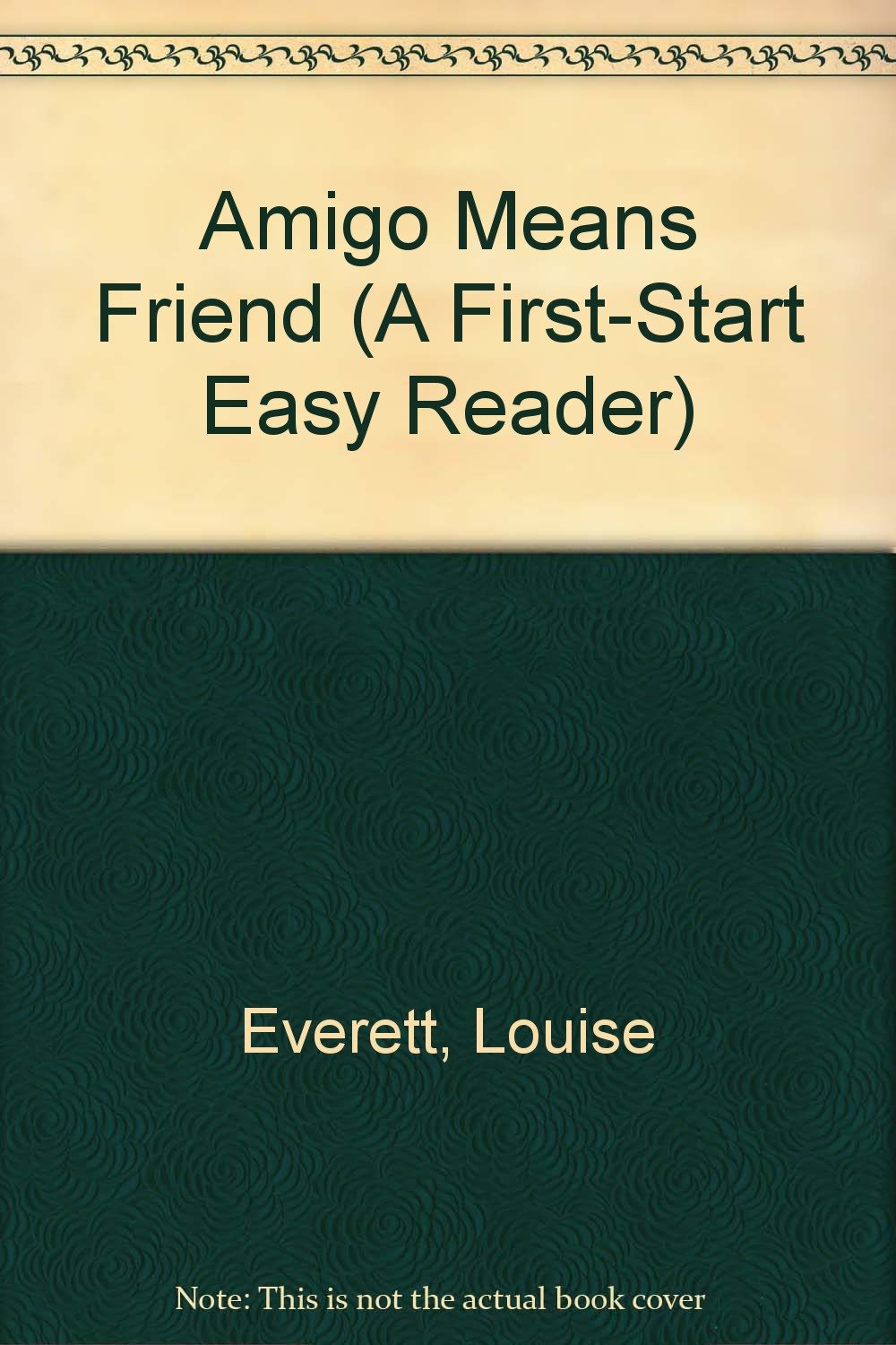 Product Image: Amigo Means Friend (A First-Start Easy Reader)