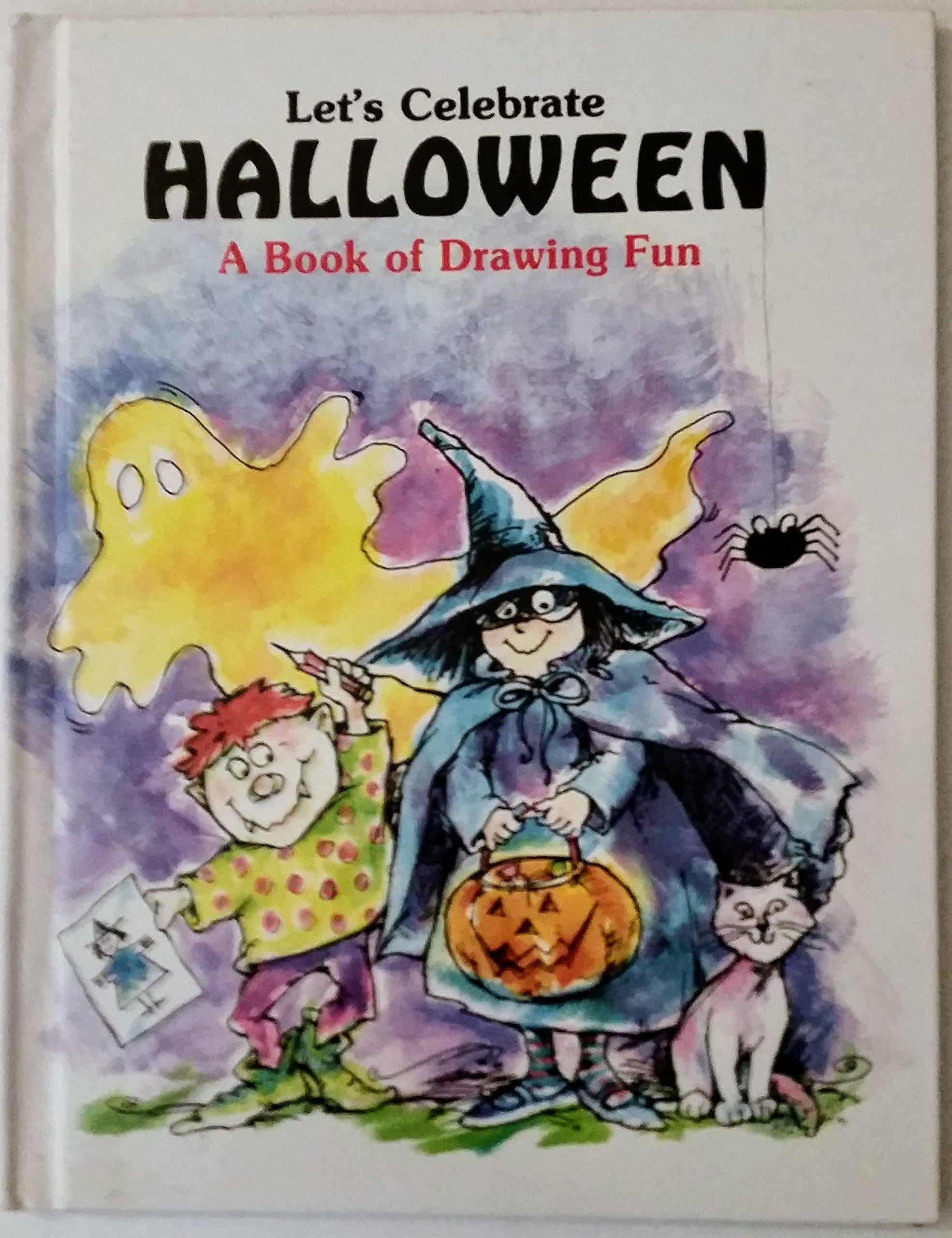 Let's Celebrate Halloween: A Book of Drawing Fun Books