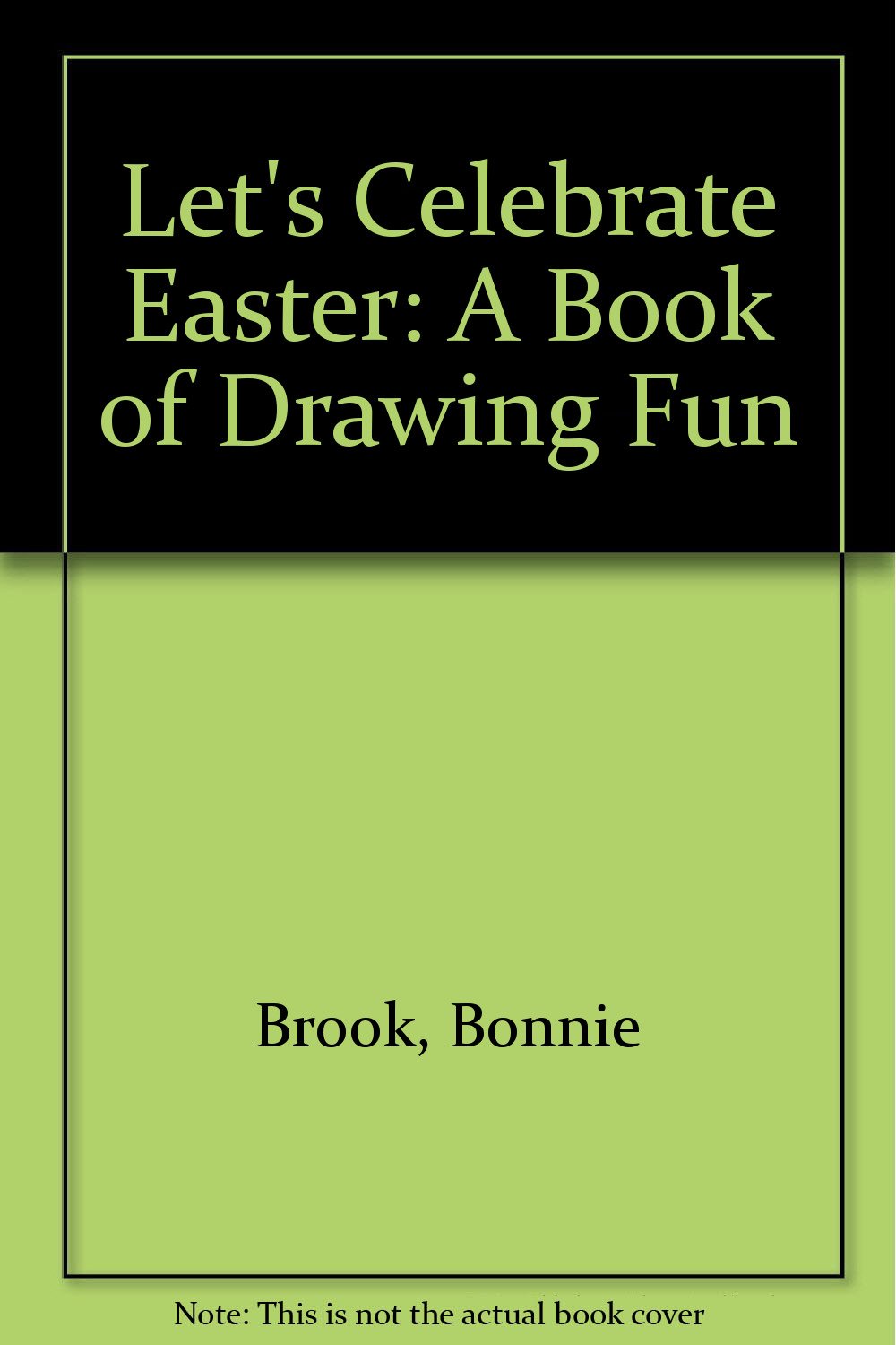 Let's Celebrate Easter: A Book of Drawing Fun Books