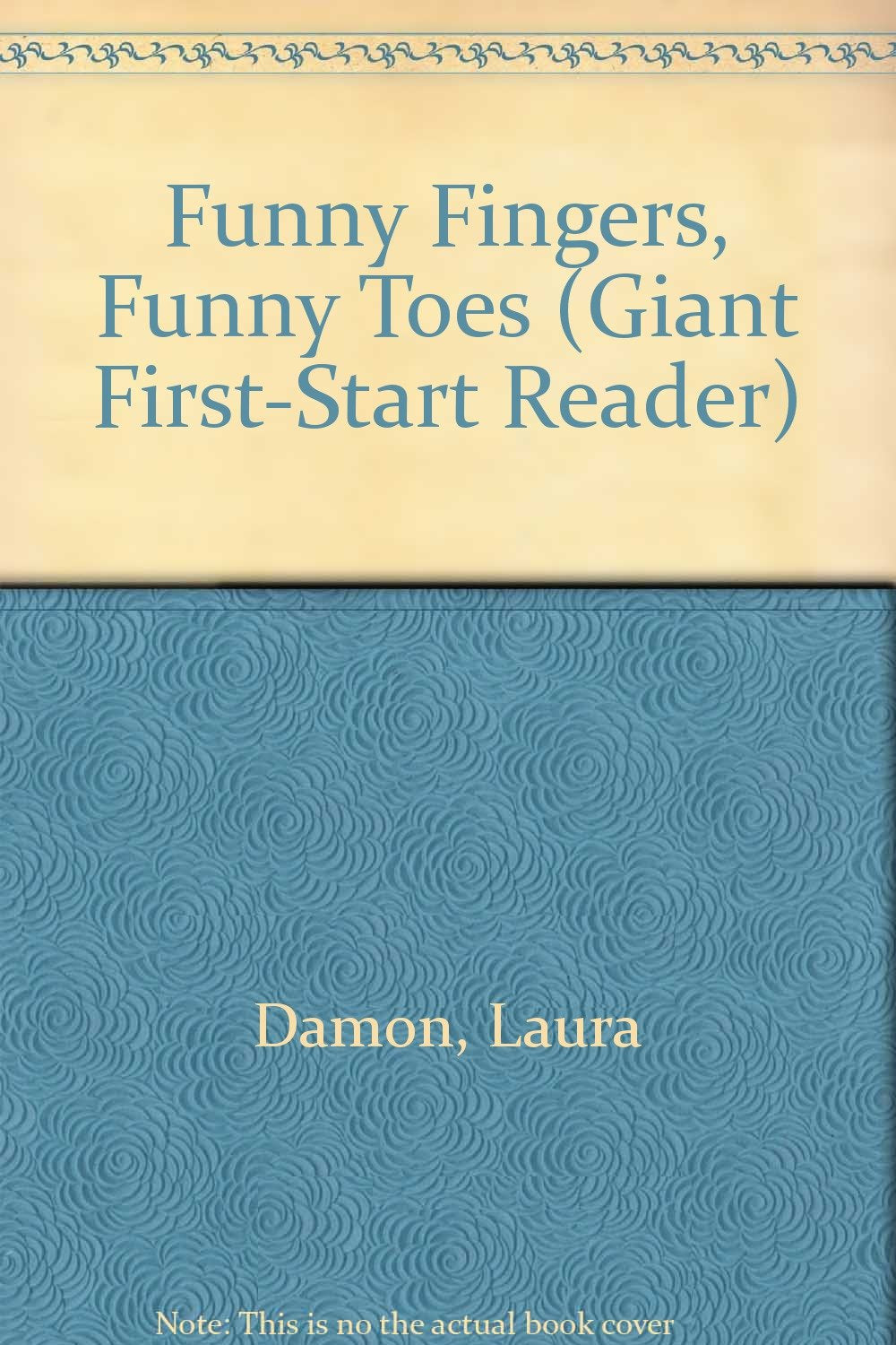 Funny Fingers, Funny Toes (Giant First-Start Reader) Books