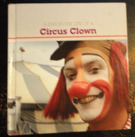 A Day in the Life of a Circus Clown Books