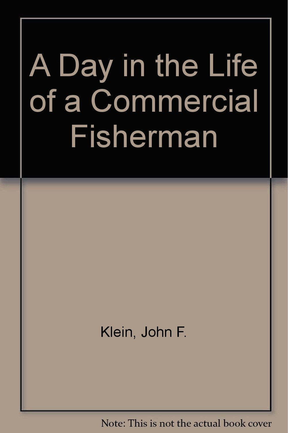 A Day in the Life of a Commercial Fisherman Books