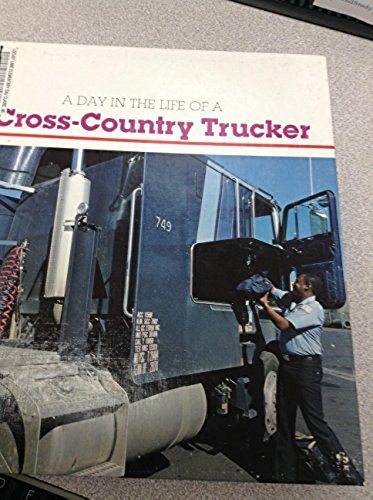 A Day in the Life of a Cross-Country Trucker Books