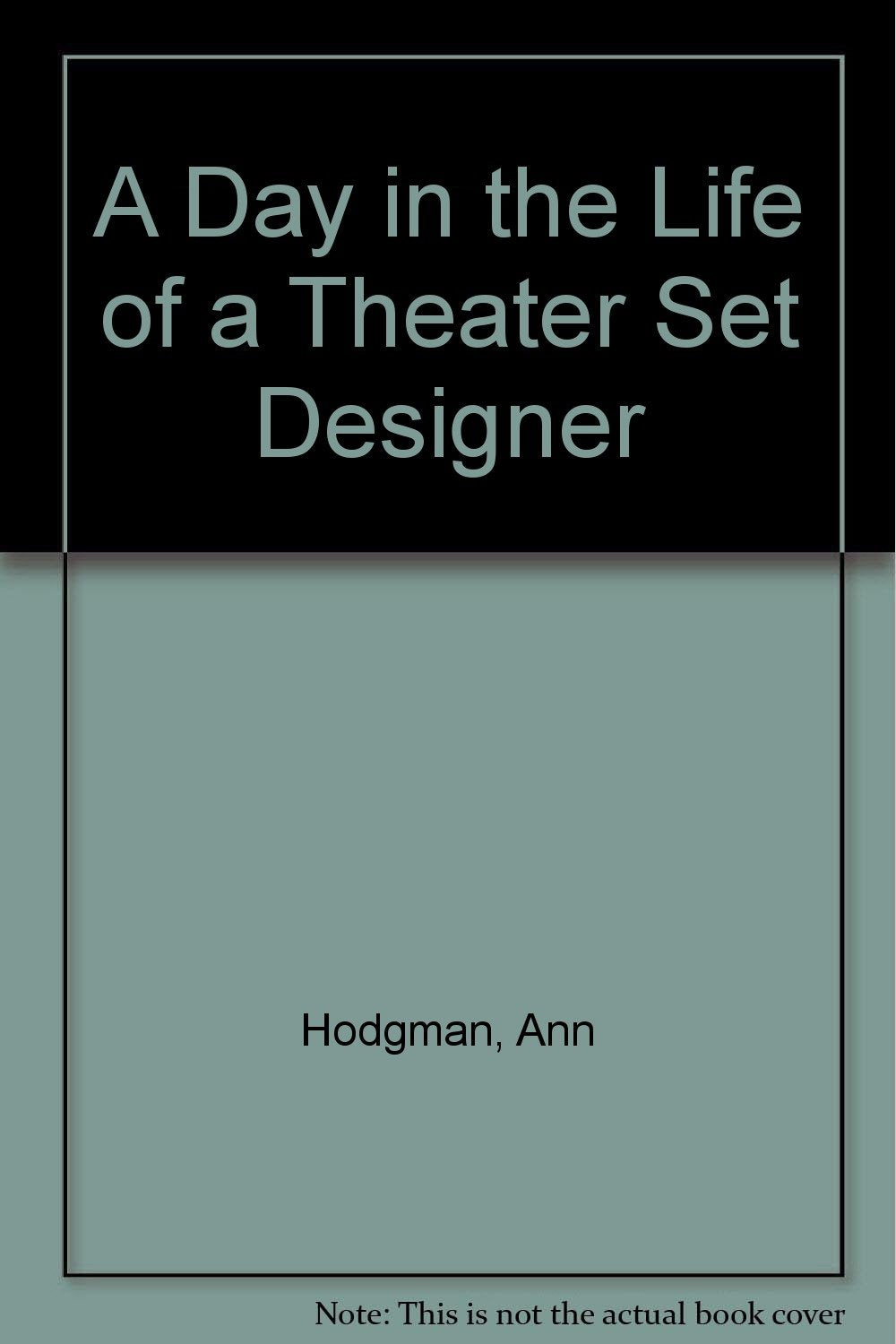 A Day in the Life of a Theater Set Designer Books