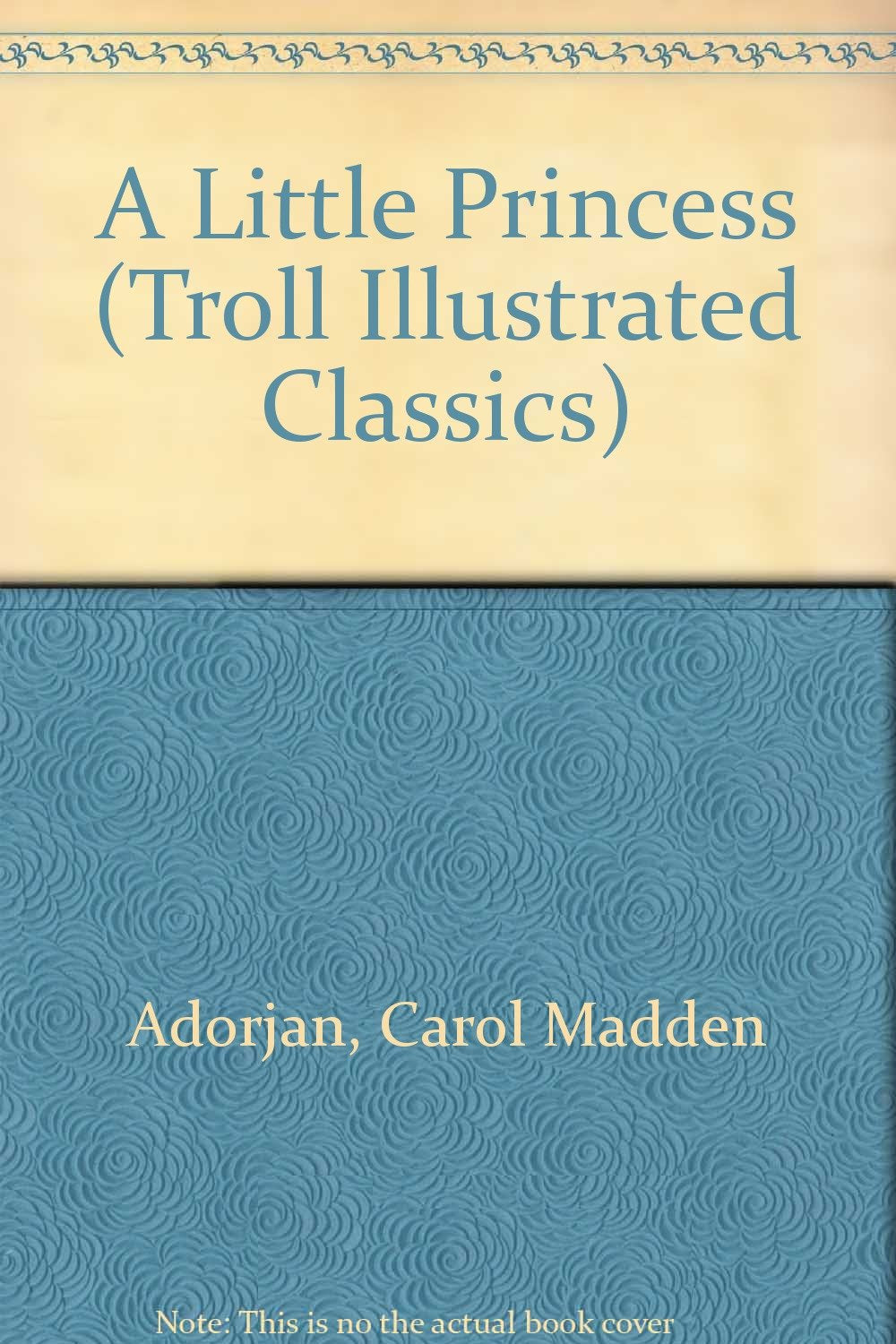 A Little Princess (Troll Illustrated Classics) Novels & Short Stories