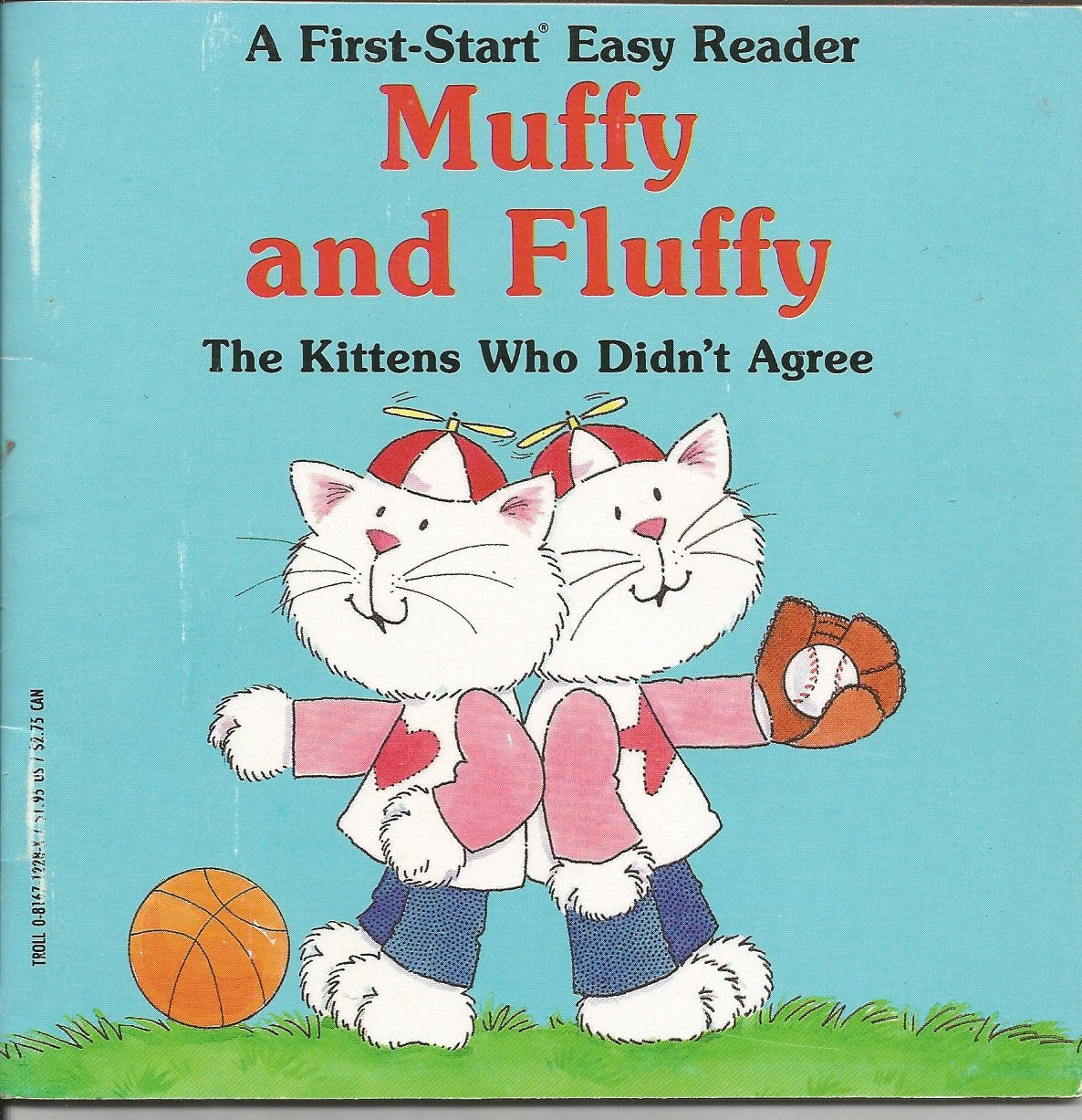 Muffy and Fluffy: The Kittens Who Didn't Agree (First-Start Easy Reader) Books