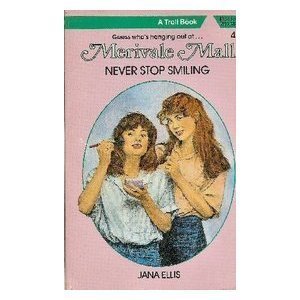 Never Stop Smiling (Marivale Mall) Novels & Short Stories