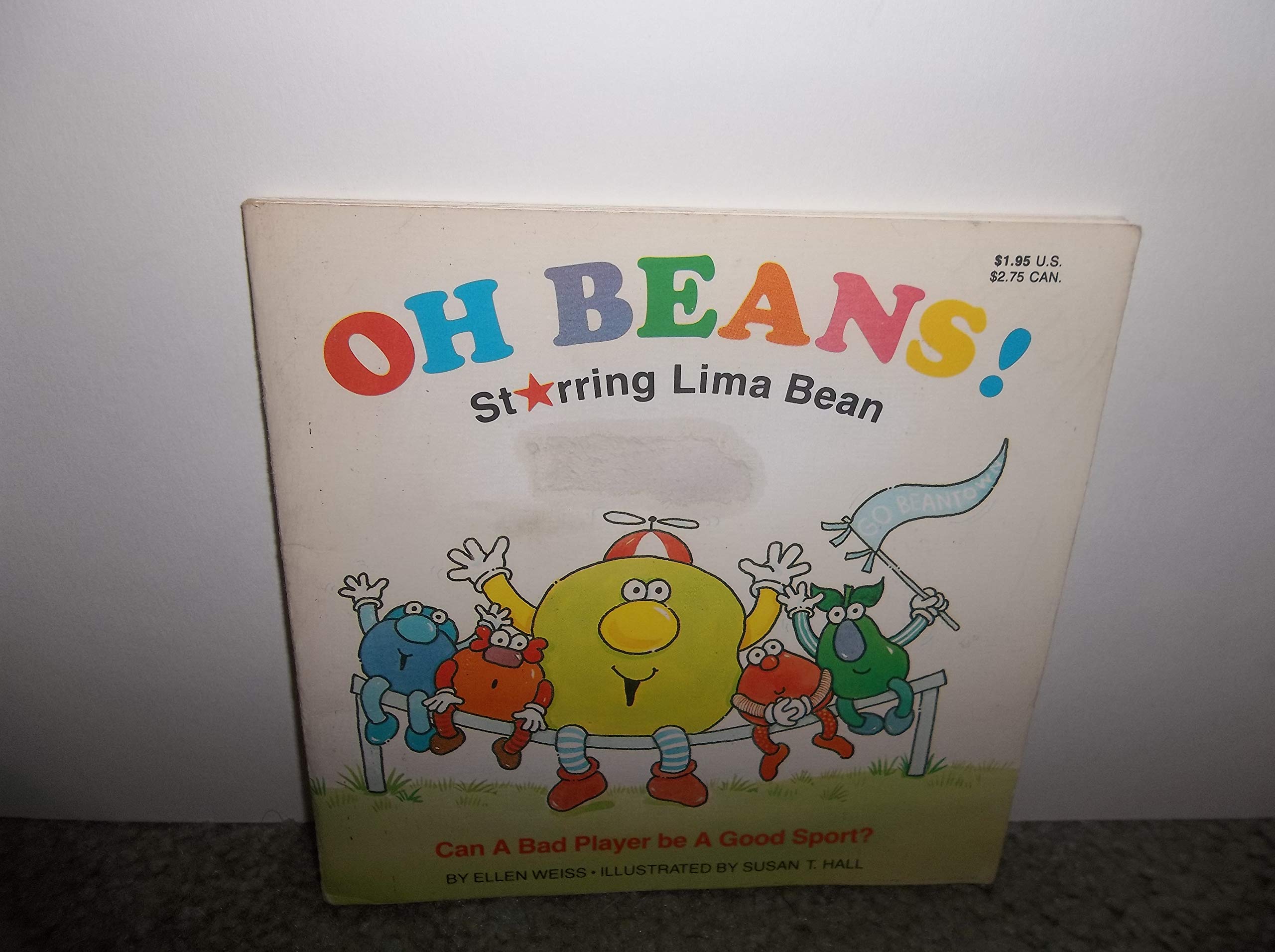 Oh Beans!: Starring Lima Bean/Can a Bad Player Be a Good Sport Leisure & Fun