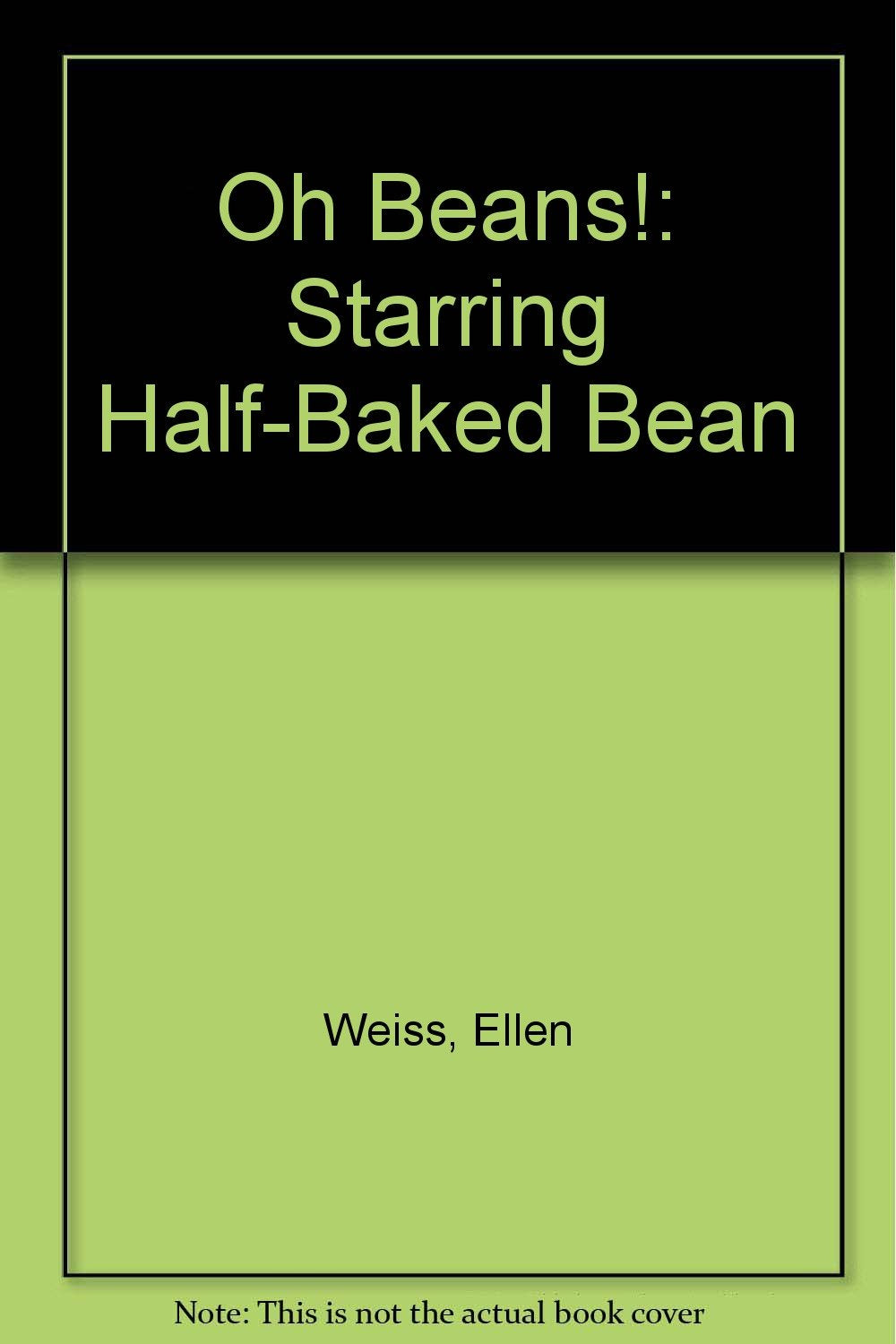 Product Image: Oh Beans!: Starring Half-Baked Bean