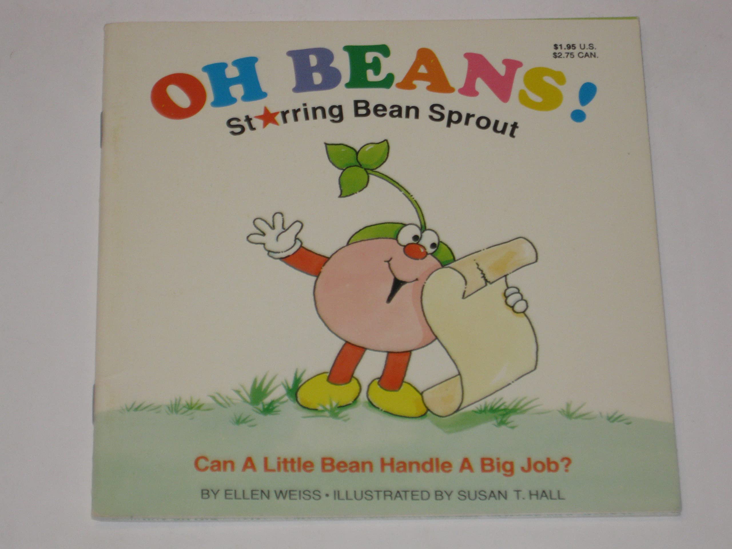 Oh Beans!: Starring Bean Sprout/Can a Little Bean Handle a Big Job Books