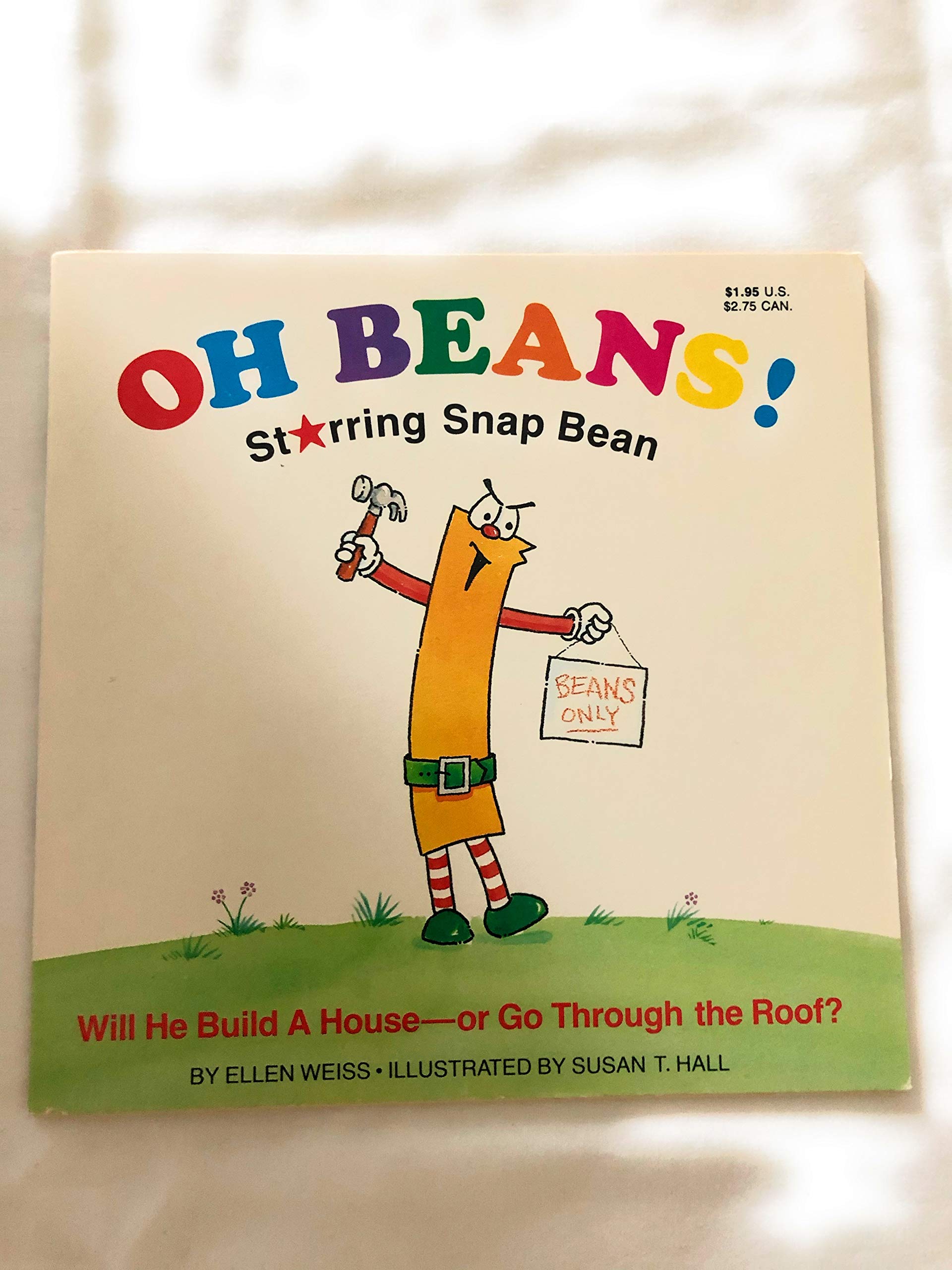 Oh Beans Starring Snap Bean Books