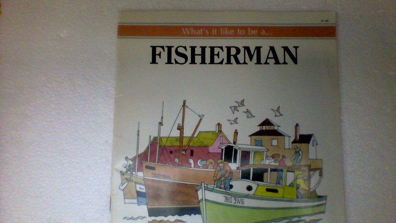 What's It Like to Be a Fisherman Books