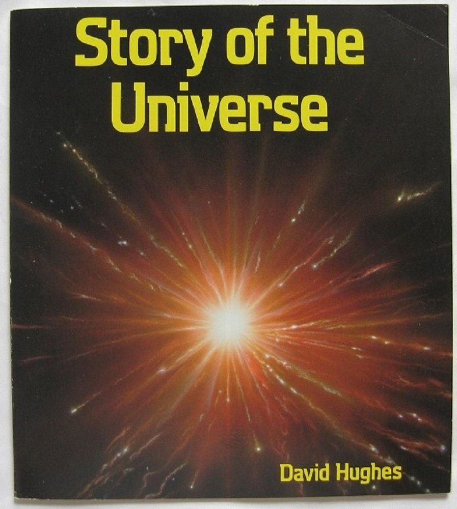 Story of the Universe (Exploring the Universe) Books