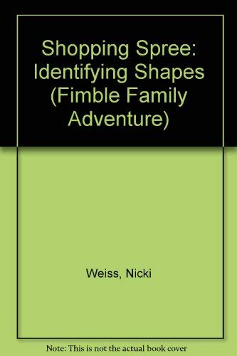 Shopping Spree: Identifying Shapes (Fimble Family Adventure) book