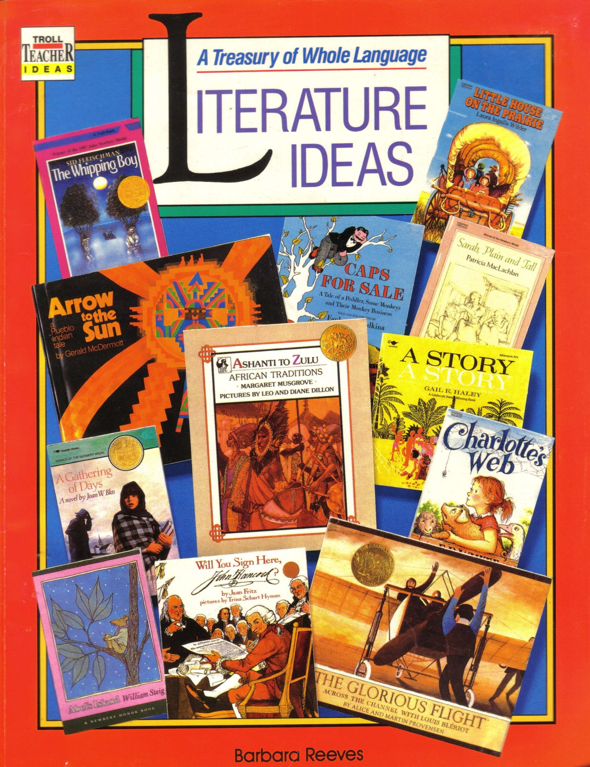 A Treasury of Whole Language Literature Ideas (Troll Teacher Idea Books) book