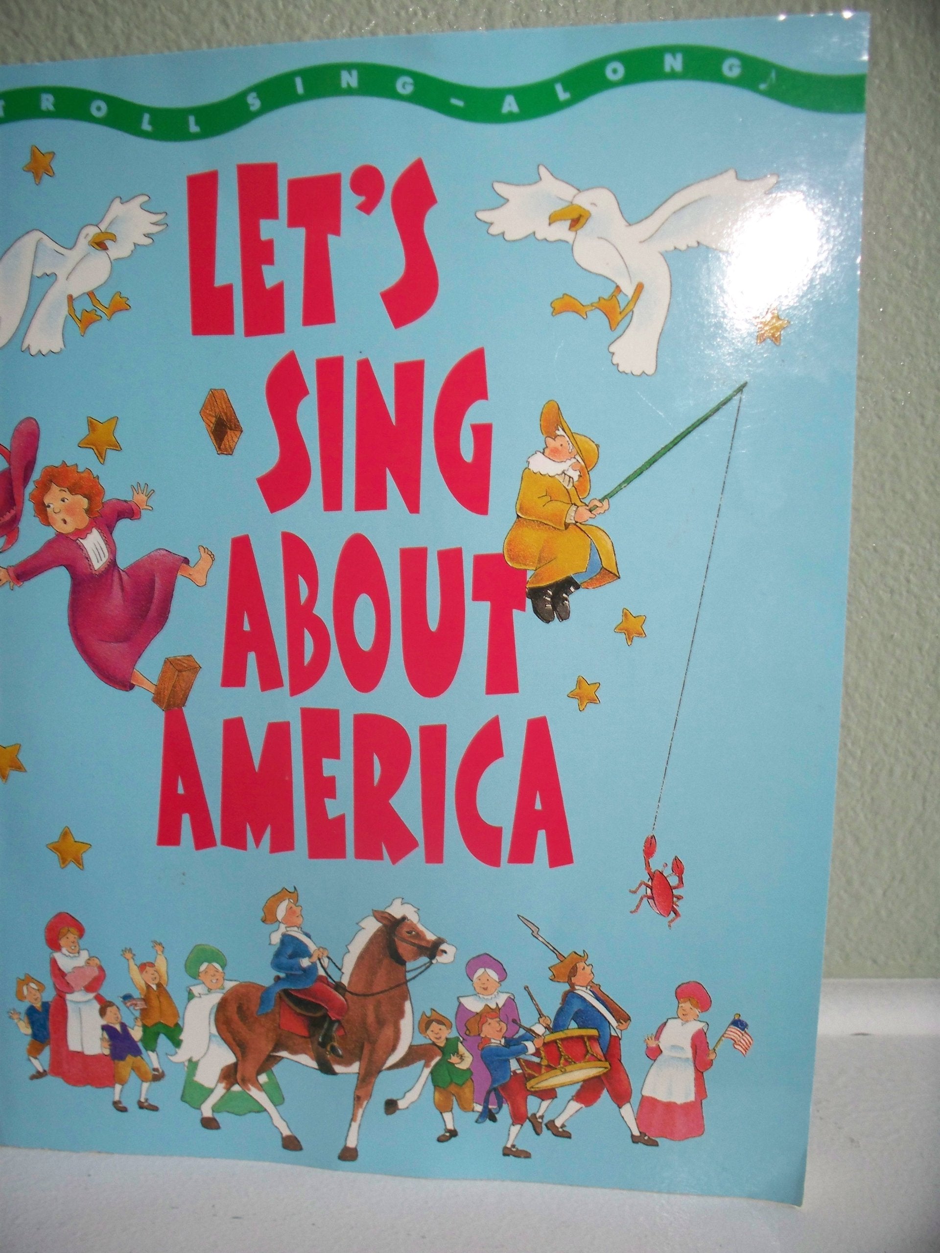 Let's Sing About America (Troll Singalongs Series) Books