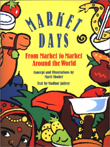 Market Days: From Market to Market Around the World Novels & Short Stories