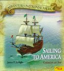 Sailing to America: Colonists at Sea (Adventures in Colonial America) Books