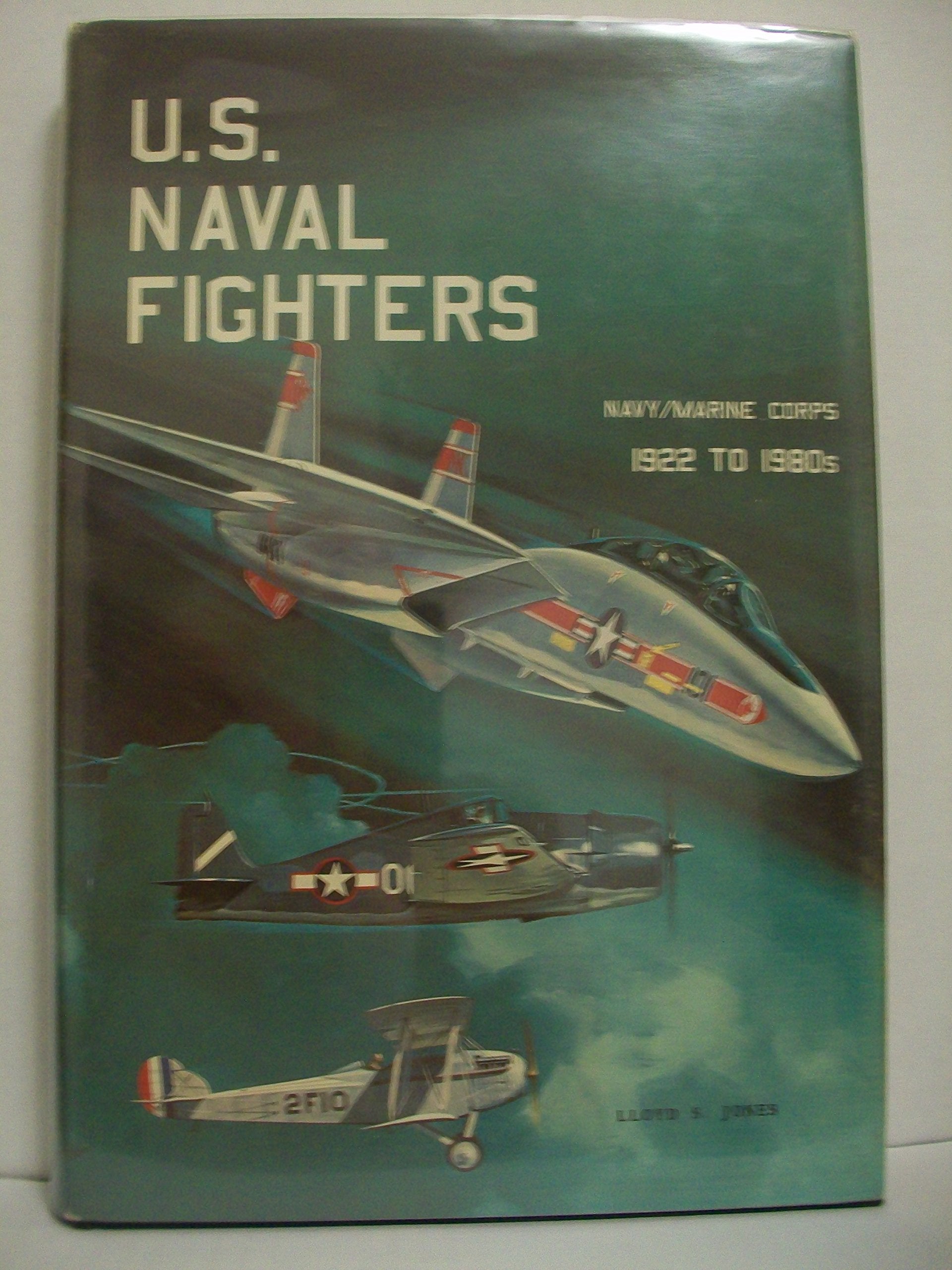 U.S. Naval Fighters 1922 to 1980s Books