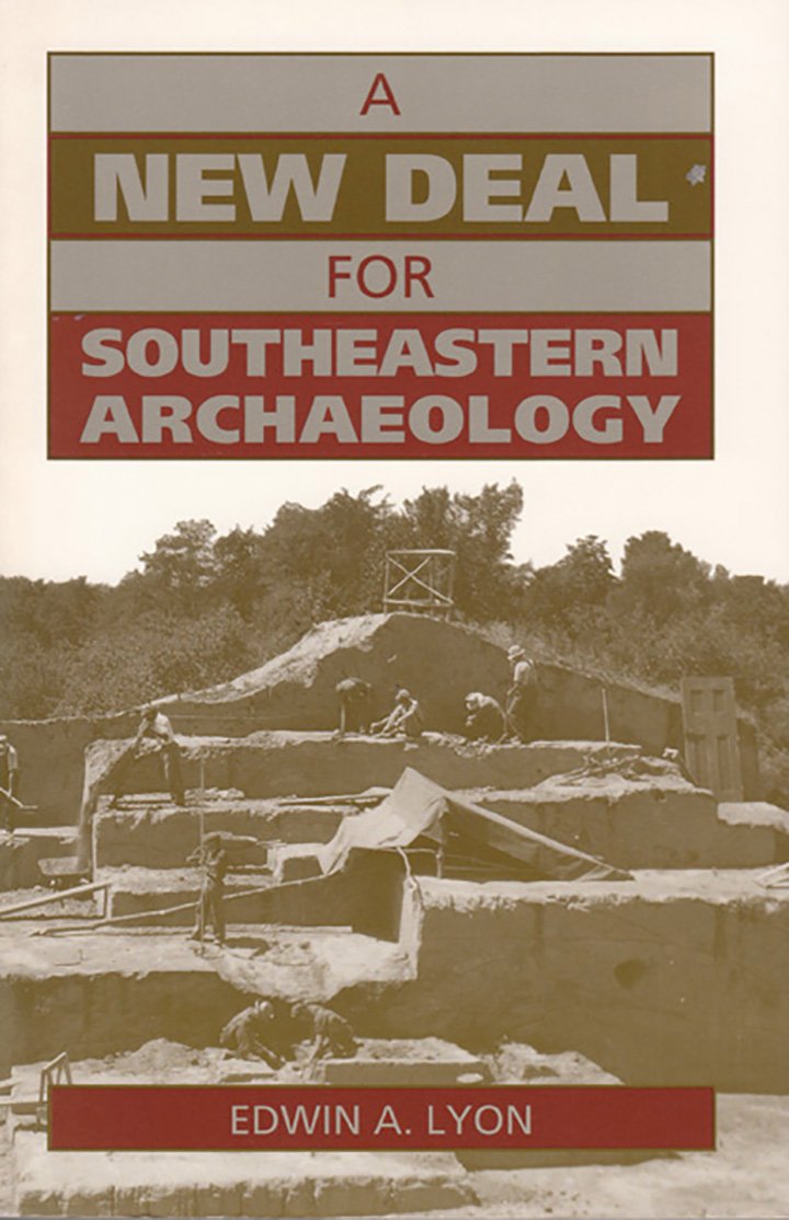 A New Deal for Southeastern Archaeology Social Sciences