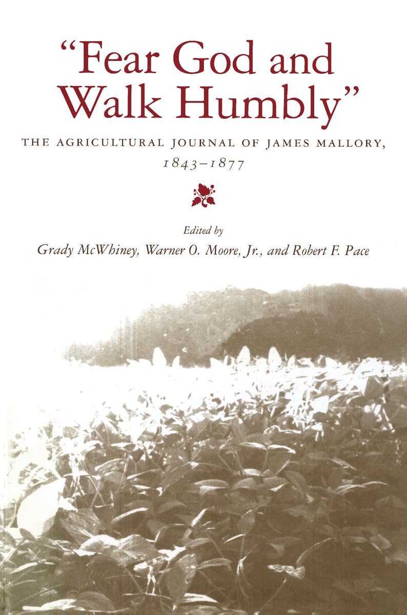 Fear God and Walk Humbly: The Agricultural Journal of James Mallory, 1843-1877 Science