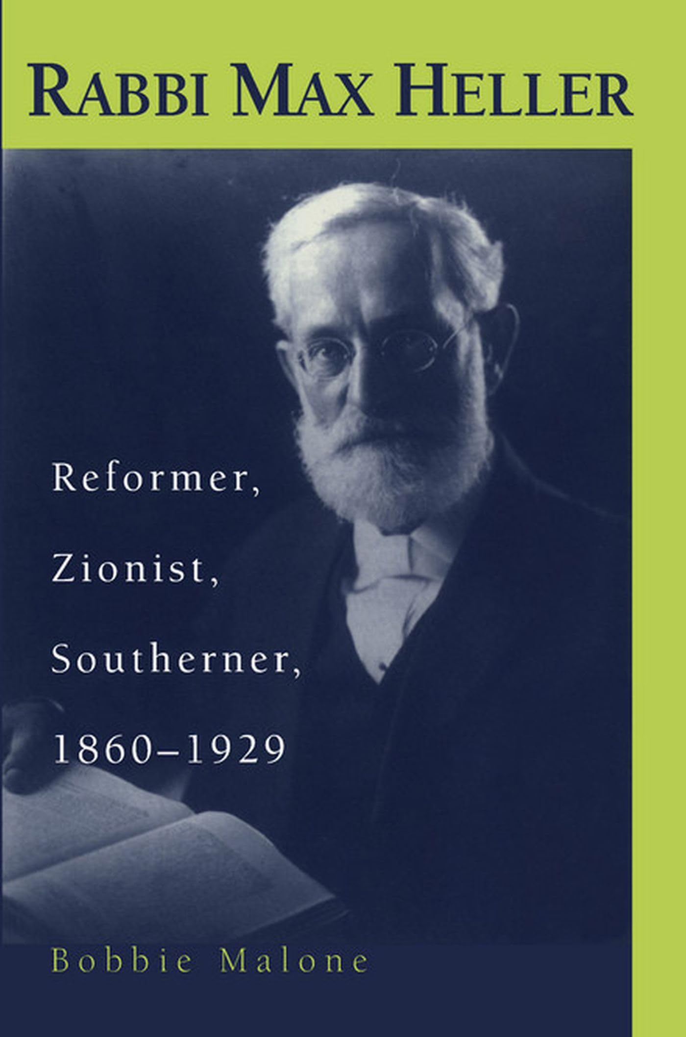 Rabbi Max Heller: Reformer, Zionist, Southerner, 1860-1929 (Judaic Studies Series) Books
